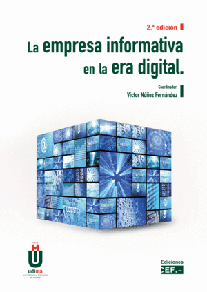 EMPRESA INFORMATIVA EN LA ERA DIGITAL 2022