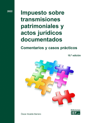 IMPUESTO SOBRE TRANSMISIONES PATRIMONIALES Y ACTOS JURIDICOS (10 EDIC)