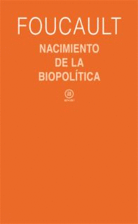 NACIMIENTO DE LA BIOPOLITICA