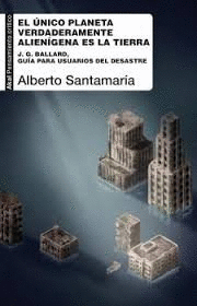 EL ÚNICO PLANETA VERDADERAMENTE ALIENÍGENA ES LA TIERRA