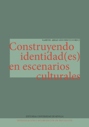CONSTRUYENDO IDENTIDAD(ES) EN ESCENARIOS CULTURALES