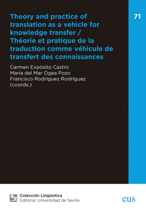 THEORY AND PRACTICE OF TRANSLATION AS A VEHICLE FOR KNOWLEDGE TRANSFER