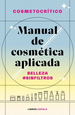 MANUAL DE COSMÉTICA APLICADA