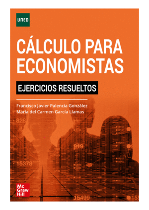 CALCULO PARA ECONOMISTAS. EJERCICIOS (VS)