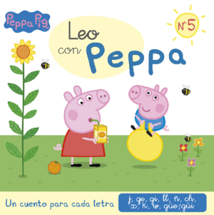 UN CUENTO PARA CADA LETRA: J, GE, GI, LL, Ñ, CH, X, K, W, GÜE-GÜI (LEO CON PEPPA
