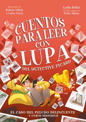 CUENTOS PARA LEER CON LUPA 2. EL CASO DE