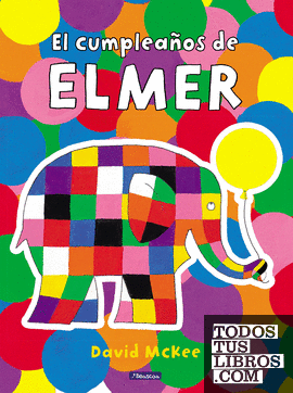 EL CUMPLEAÑOS DE ELMER