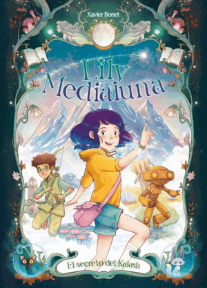 LILY MEDIALUNA 3 - EL SECRETO DE KALASH