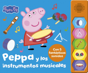 PEPPA Y LOS INSTRUMENTOS MUSICALES