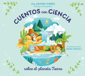 CUENTOS CON CIENCIA SOBRE EL PLANETA TIERRA