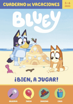 BLUEY. CUADERNO DE VACACIONES (5-6 AÑOS)