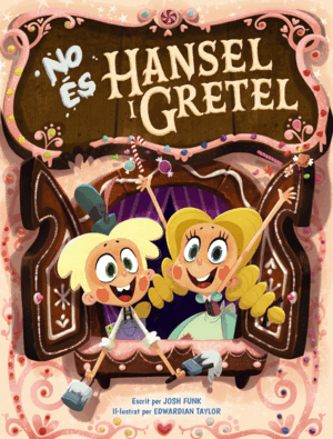 NO ÉS HANSEL I GRETEL (CAT)