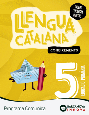 COMUNICA 5. LLENGUA CATALANA. CONEIXEMENTS