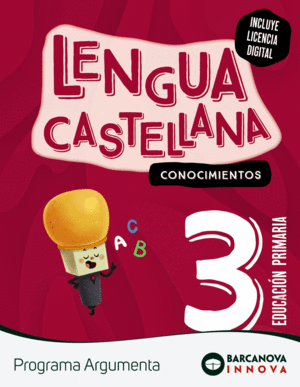 ARGUMENTA 3. LENGUA CASTELLANA. CONOCIMIENTOS