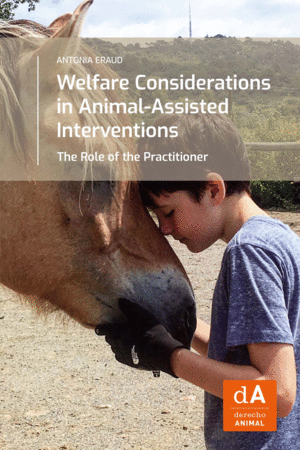 WELFARE CONSIDERATIONS IN ANIMAL-ASSISTED INTERVENTIONS