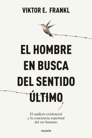 EL HOMBRE EN BUSCA DEL SENTIDO ÚLTIMO