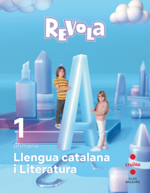 LLENGUA 1R.PRIMARIA. REVUELA. BALEARS 2022