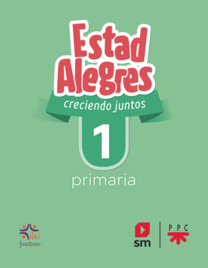 DA.RELIGIÓN CATÓLICA. 1 PRIMARIA. ESTAD ALEGRES. CRECIENDO JUNTOS