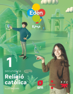 DA. RELIGIÓ CATÒLICA. 1 ESO EDÈN. REVOLA (BALEARES)