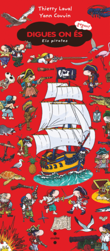 DIGUES ON ÉS GEGANT ELS PIRATES