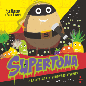 C-SUPT. SUPERTONA I LA NIT DE LES VERDUR