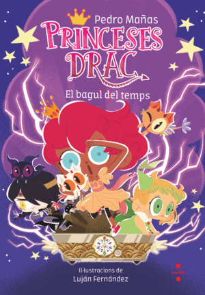 PRINCESES DRAC 19. EL BAGUL DEL TEMPS