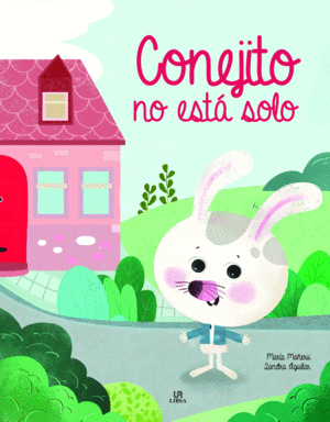 CONEJITO NO ESTÁ SOLO
