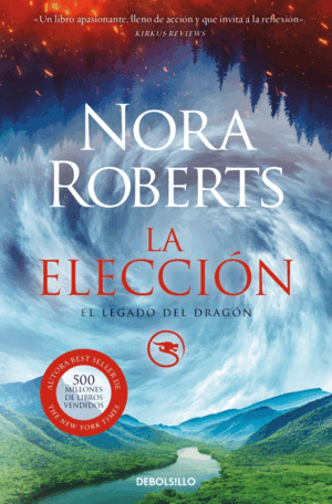 LA ELECCION (LEGADO DEL DRAGON 3)