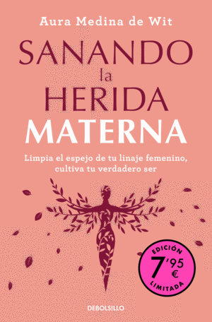 SANANDO LA HERIDA MATERNA (LIMITADA)