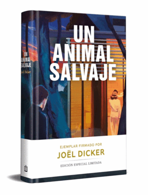UN ANIMAL SALVAJE (EDICIÓN LIMITADA)