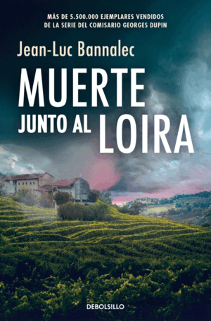 COMISARIO DUPIN 12. MUERTE JUNTO AL LOIR