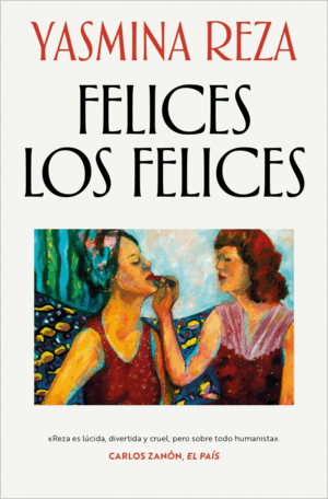 FELICES LOS FELICES