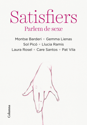 SATISFIERS