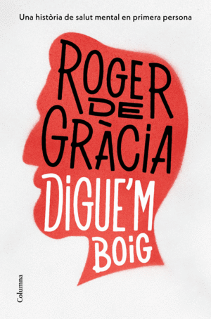 DIGUE'M BOIG