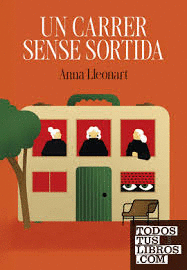 UN CARRER SENSE SORTIDA