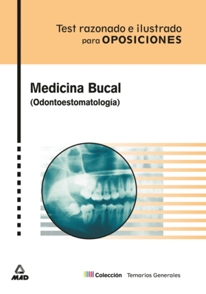 TEST RAZONADO E ILUSTRADO DE MEDICINA BUCAL