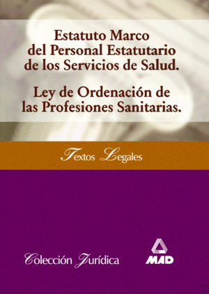 ESTATUTO MARCO DEL PERSONAL ESTATUTARIO DE LOS SERVICIOS DE SALUD