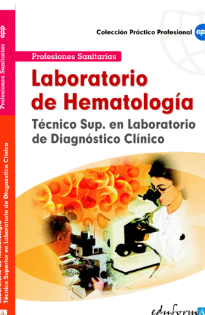 PAPEL DEL TÉCNICO DE LABORATORIO DE ANÁLISIS CLÍNICO EN HEMATOLOGÍA