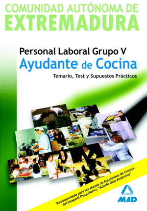 AYUDANTE DE COCINA. PERSONAL LABORAL DE LA COMUNIDAD AUTÓNOMA DE EXTREMADURA. TE