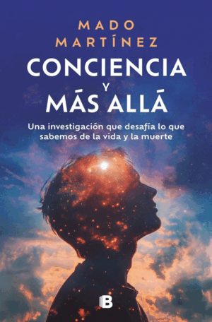 CONCIENCIA Y MÁS ALLÁ