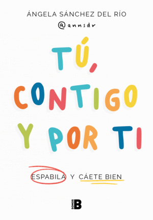 TÚ, CONTIGO Y POR TI