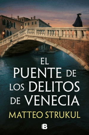 EL PUENTE DE LOS DELITOS DE VENECIA