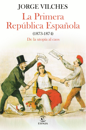 LA PRIMERA REPUBLICA ESPAÑOLA (1873-1874)