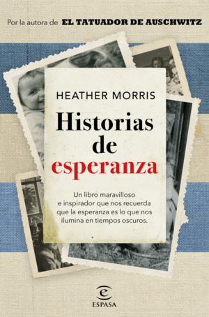 HISTORIAS DE ESPERANZA