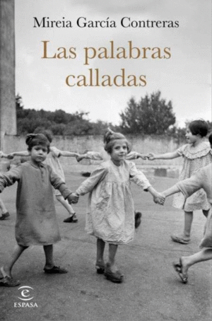 LAS PALABRAS CALLADAS