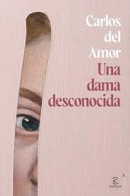 UNA DAMA DESCONOCIDA