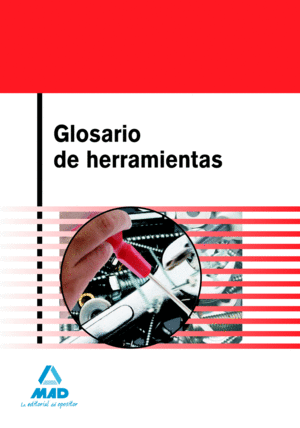 GLOSARIO DE  HERRAMIENTAS