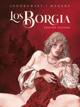 LOS BORGIA. NUEVA EDICION
