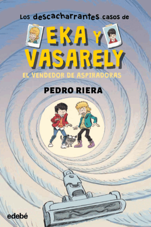 EKA Y VASARELY 3 EL VENDEDOR DE ASPIRADORAS