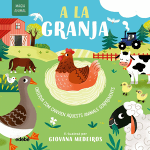 MÀGIA ANIMAL. A LA GRANJA